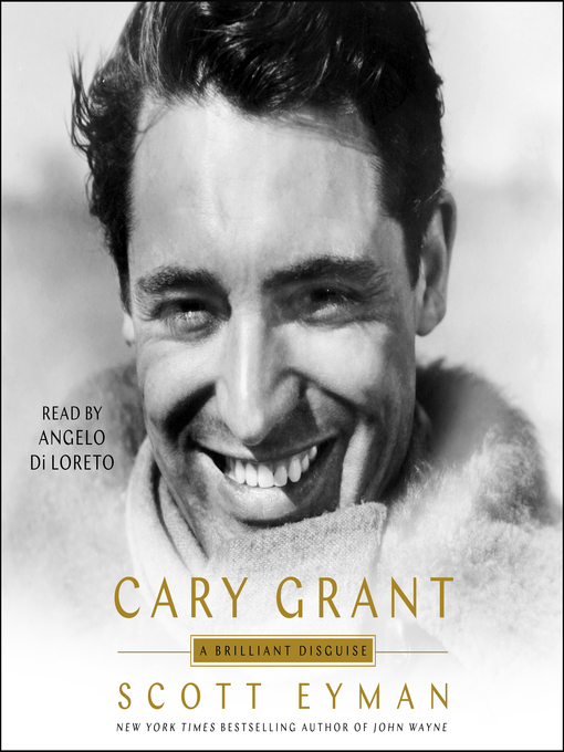Title details for Cary Grant by Scott Eyman - Wait list